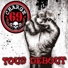 Charge 69 – Tous Debout